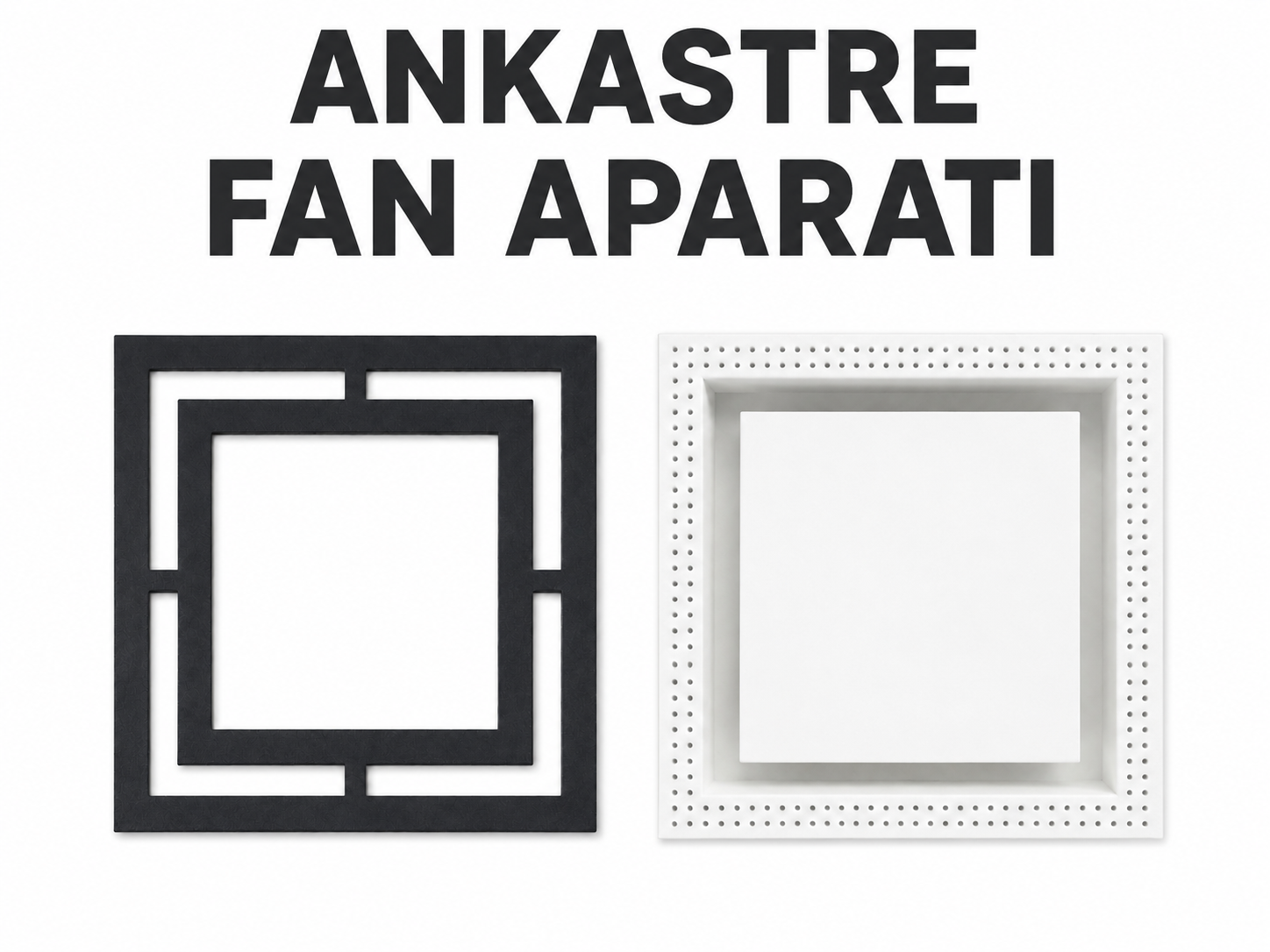 Ankastre Fan Havalandırma Aparatı ( KARE ) — Seramik Uyumlu